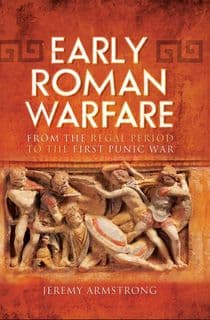 Early Roman Warfare