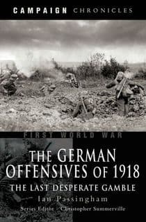 The German Offensives of 1918