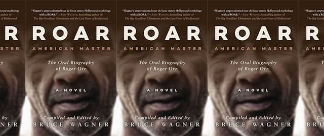 ROAR: An Oral Biography of a Fictional Life